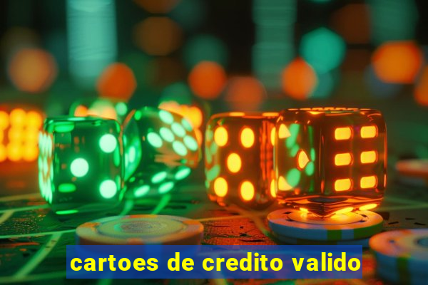 cartoes de credito valido